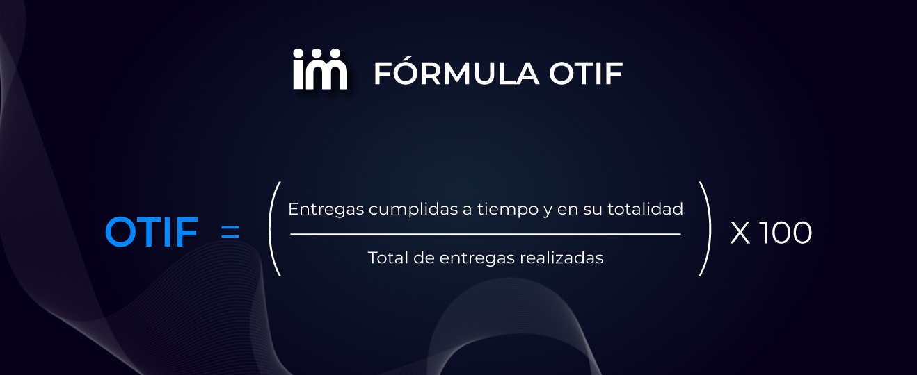 Fórmula para calcular el OTIF.